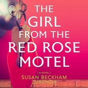 The Girl From the Red Rose Motel by  Susan Beckham Zurenda audiobook