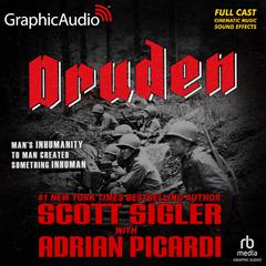 DRUDEN [Dramatized Adaptation] by Scott Sigler audiobook