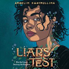Liar's Test by Ambelin Kwaymullina audiobook