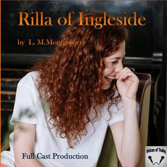 Rilla of Ingleside by L. M. Montgomery audiobook