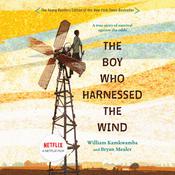 The Boy Who Harnessed the Wind by  William Kamkwamba audiobook