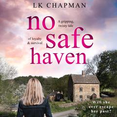 No Safe Haven by L.K. Chapman audiobook