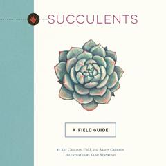 Succulents by Kit Carlson audiobook