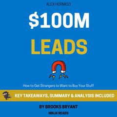 Summary: $100M Leads by Brooks Bryant audiobook