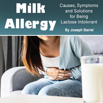 Milk Allergy by Joseph Barrel audiobook