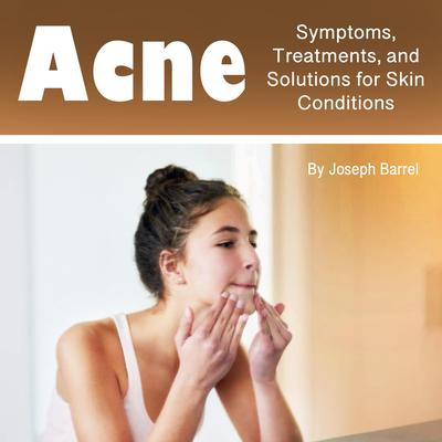 Acne by Joseph Barrel audiobook