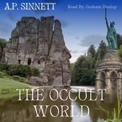 The Occult World by  A.P. Sinnett audiobook