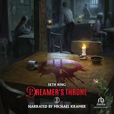 Dreamer's Throne 2 by Seth Ring audiobook