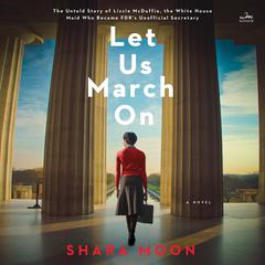 Let Us March On by Shara Moon audiobook