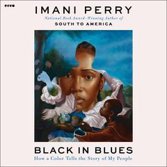Black in Blues by Imani Perry audiobook