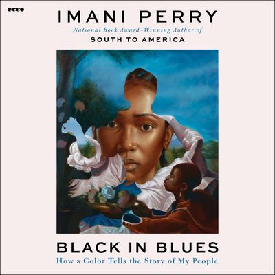 Black in Blues by Imani Perry audiobook