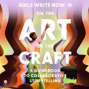 On the Art of the Craft by  Girls Write Now audiobook