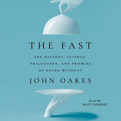 The Fast by John Oakes audiobook