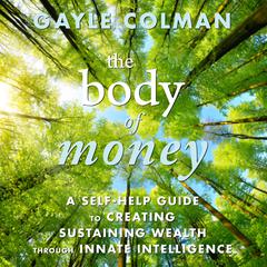 The Body of Money by Gayle Colman audiobook