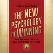 The New Psychology of Winning by  Denis Waitley audiobook