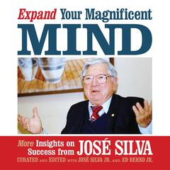 Expand Your Magnificent Mind by José Silva audiobook
