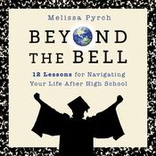 Beyond the Bell by  Melissa Pyrch audiobook