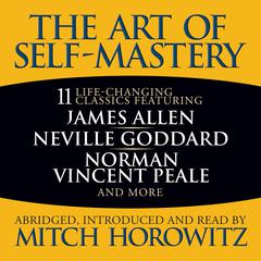 The Art of Self-Mastery by Mitch Horowitz audiobook