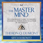 The Master Mind (Condensed Classics) by  Theron Dumont audiobook