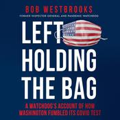 Left Holding the Bag by  Bob Westbrooks audiobook