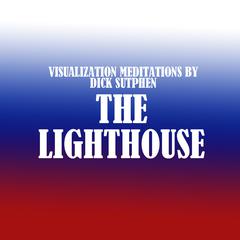 The Lighthouse by Dick Sutphen audiobook