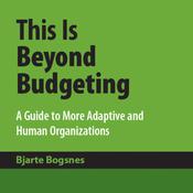 This is Beyond Budgeting by  Bjarte Bogsnes audiobook