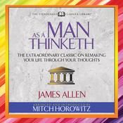 As a Man Thinketh (Condensed Classics) by  James Allen audiobook