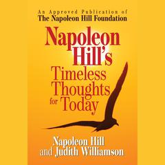 Napoleon Hill's Timeless Thoughts for Today by Napoleon Hill audiobook