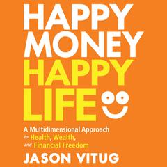 Happy Money Happy Life by Jason Vitug audiobook