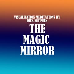 The Magic Mirror by Dick Sutphen audiobook