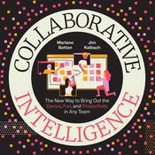 Collaborative Intelligence by  Jim Kalbach audiobook