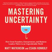 Mastering Uncertainty by  Matt Watkinson audiobook