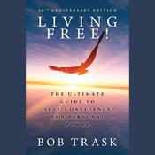 Living Free by  Bob Trask audiobook