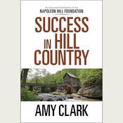 Success in Hill Country by  Amy Clark audiobook