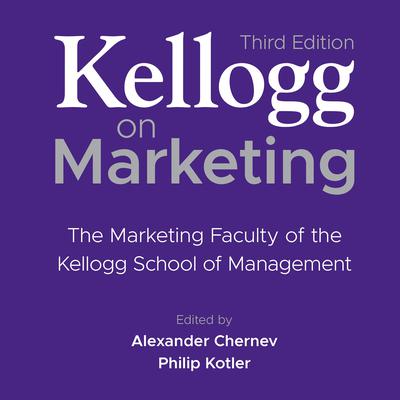 Kellogg on Marketing (3rd Edition) by Philip Kotler audiobook