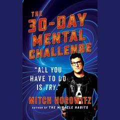 30 Day Mental Challenge by Mitch Horowitz audiobook