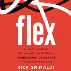 Flex by Rick Grimaldi audiobook