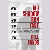 My Shadow Ran Fast by  Bill Sands audiobook
