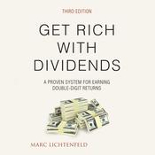 Get Rich With Dividends by  Marc Lichtenfeld audiobook