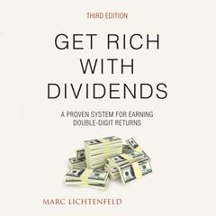 Get Rich With Dividends by Marc Lichtenfeld audiobook
