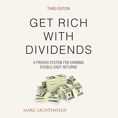 Get Rich With Dividends by Marc Lichtenfeld audiobook