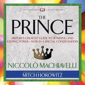 The Prince (Condensed Classics) by  Niccolò Machiavelli audiobook