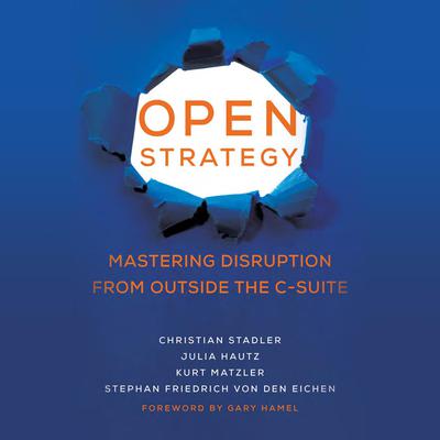 Open Strategy by Christian Stadler audiobook