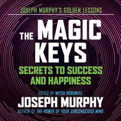 The Magic Keys by Joseph Murphy audiobook