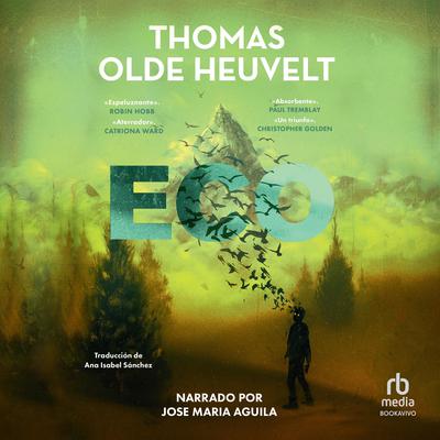 Eco (Echo) by Thomas Olde Heuvelt audiobook