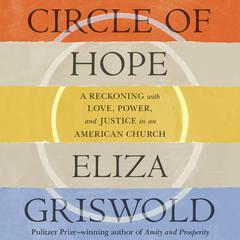 Circle of Hope by Eliza Griswold audiobook