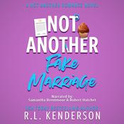 Not Another Fake Marriage by  R. L. Kenderson audiobook