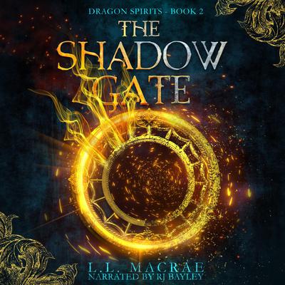 The Shadow Gate by L.L. MacRae audiobook
