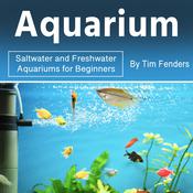Aquarium by  Tim Fenders audiobook
