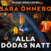 Alla dödas natt 1 by  Sara Önnebo audiobook